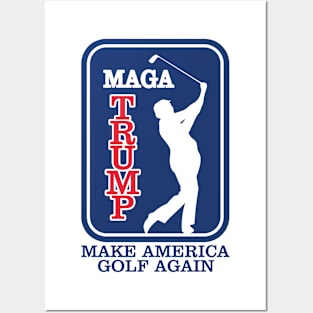 MAKE AMERICA GOLF AGAIN! Posters and Art